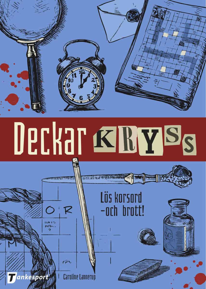 Caroline Lannerup : Deckarkryss