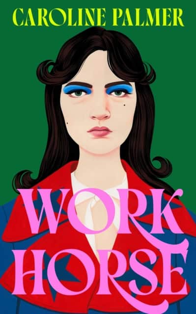 Caroline Palmer : Workhorse