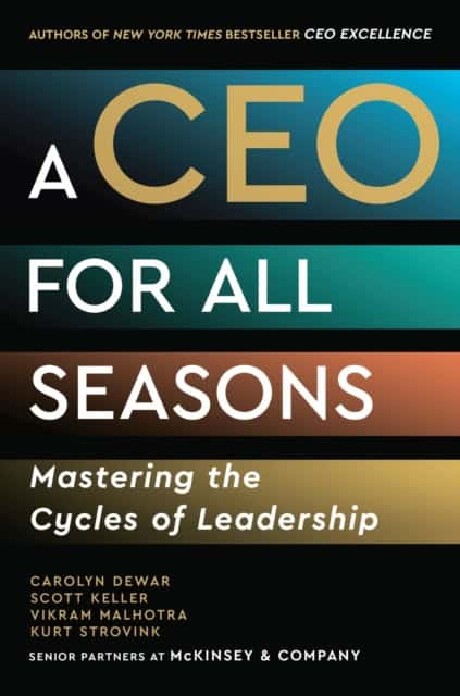 Carolyn Dewar : A CEO for All Seasons