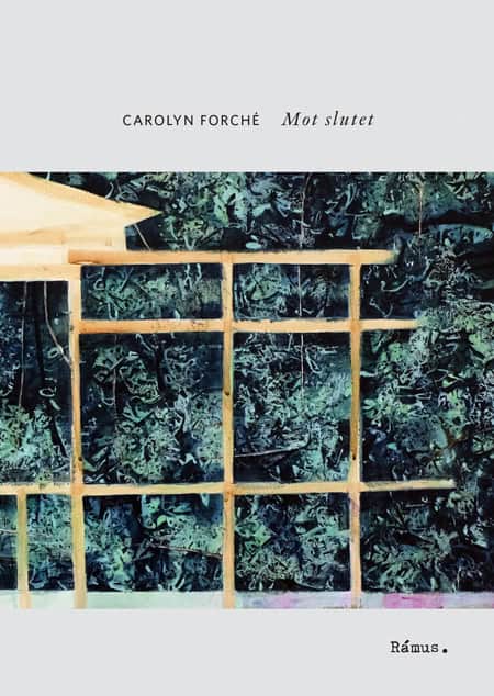 Carolyn Forché : Mot slutet