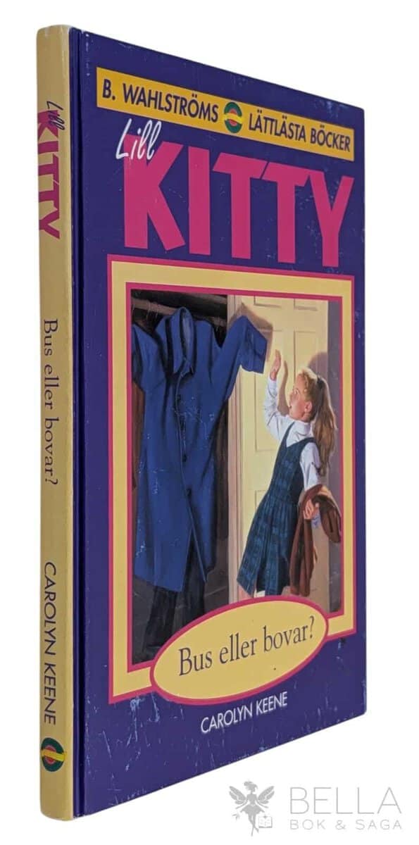 Carolyn Keene : Bus eller bovar? - Lill-Kitty