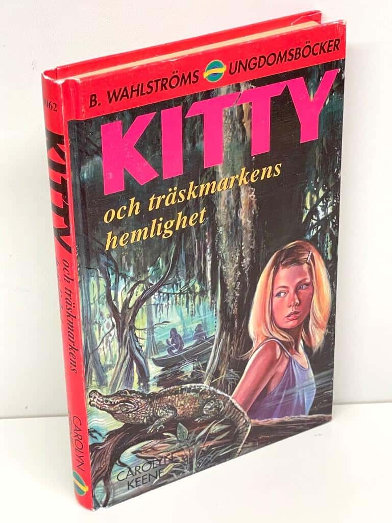 Carolyn Keene : Kitty och träskmarkens hemlighet
