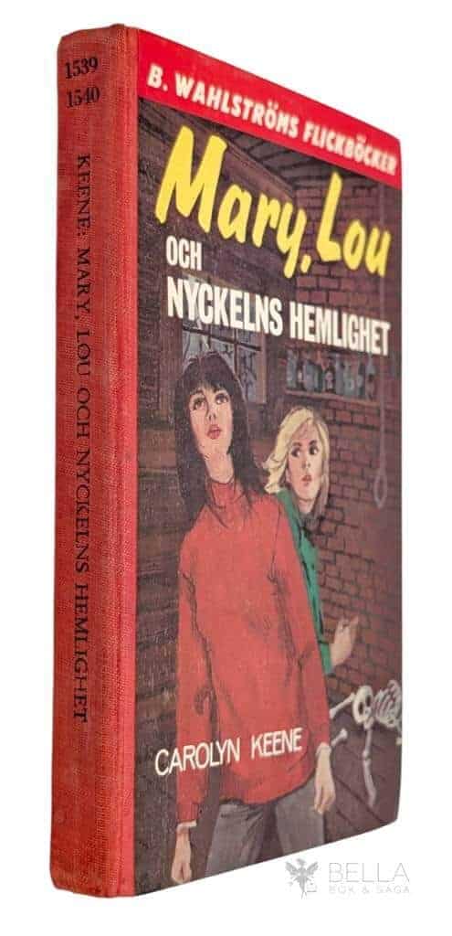 Carolyn Keene : Mary, Lou och nyckelns hemlighet