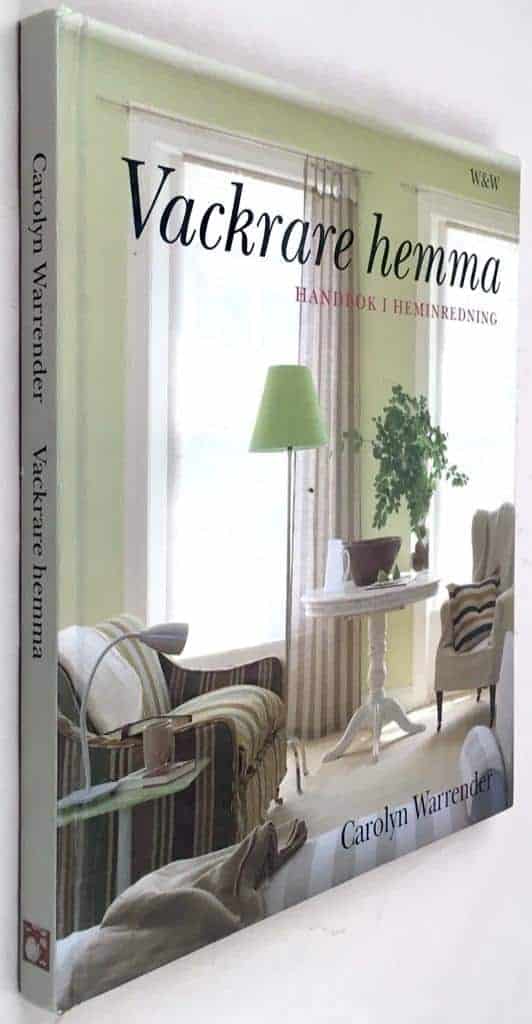 Carolyn Warrender : Vackrare hemma