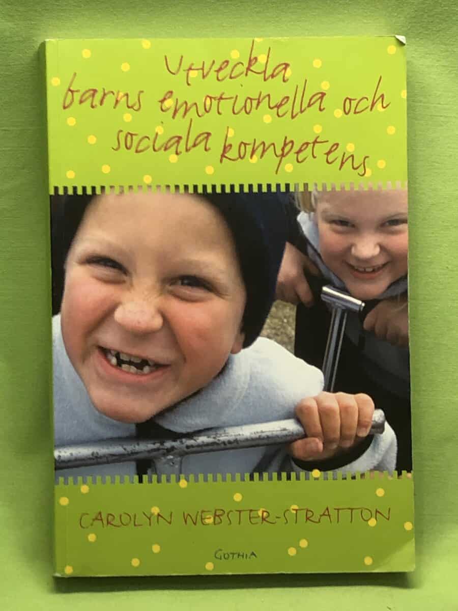 Carolyn Webster-Stratton : Utveckla barns emotionella och sociala kompetens