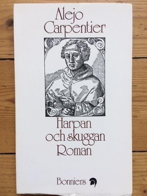 Carpentier, Alejo ; Nordenhök, Jens. 1944- : Harpan och skuggan