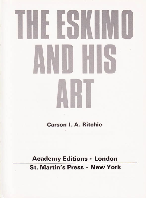 Carson I. A. Ritchie : Art of the Eskimo