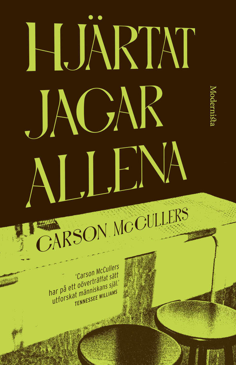 Carson McCullers : Hjärtat jagar allena