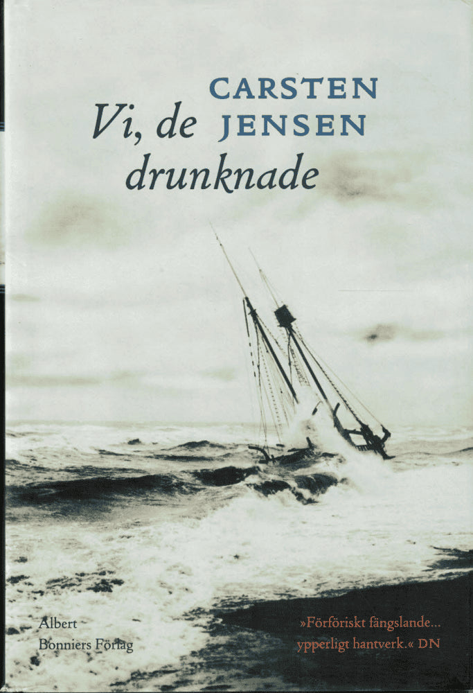 Carsten Jensen : Vi, de drunknade