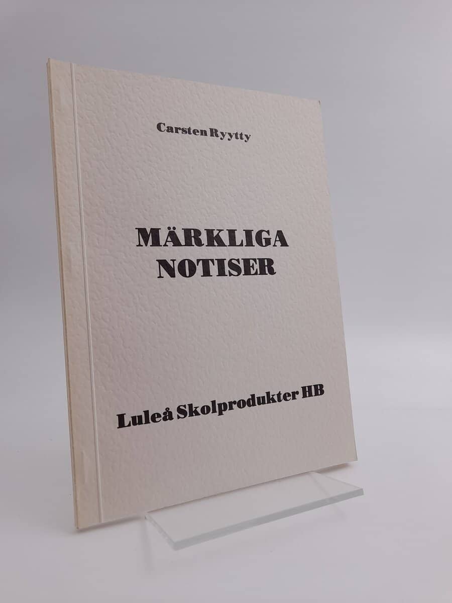 Carsten Ryytty : Märkliga notiser