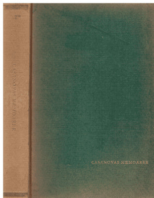 Casanova : Jacques Casanova De Seingalts memoare Tiden 1725 - omkring 1745