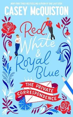 Casey McQuiston : Red, White & Royal Blue