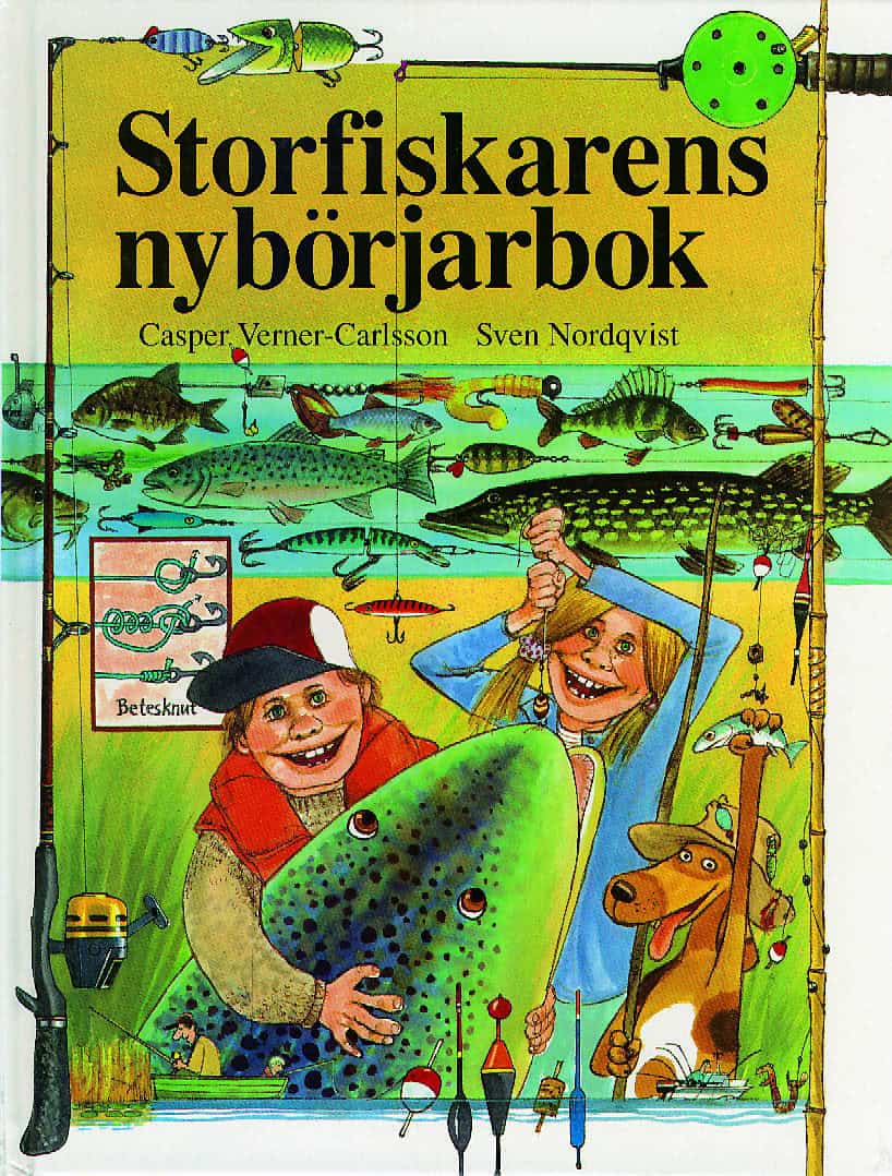 Casper Verner-Carlsson : Storfiskarens nybörjarbok