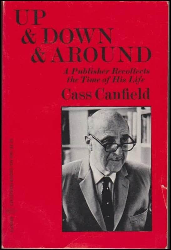 Cass Canfield : Up & Down & Around
