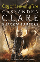 Cassandra Clare : City of Heavenly Fire