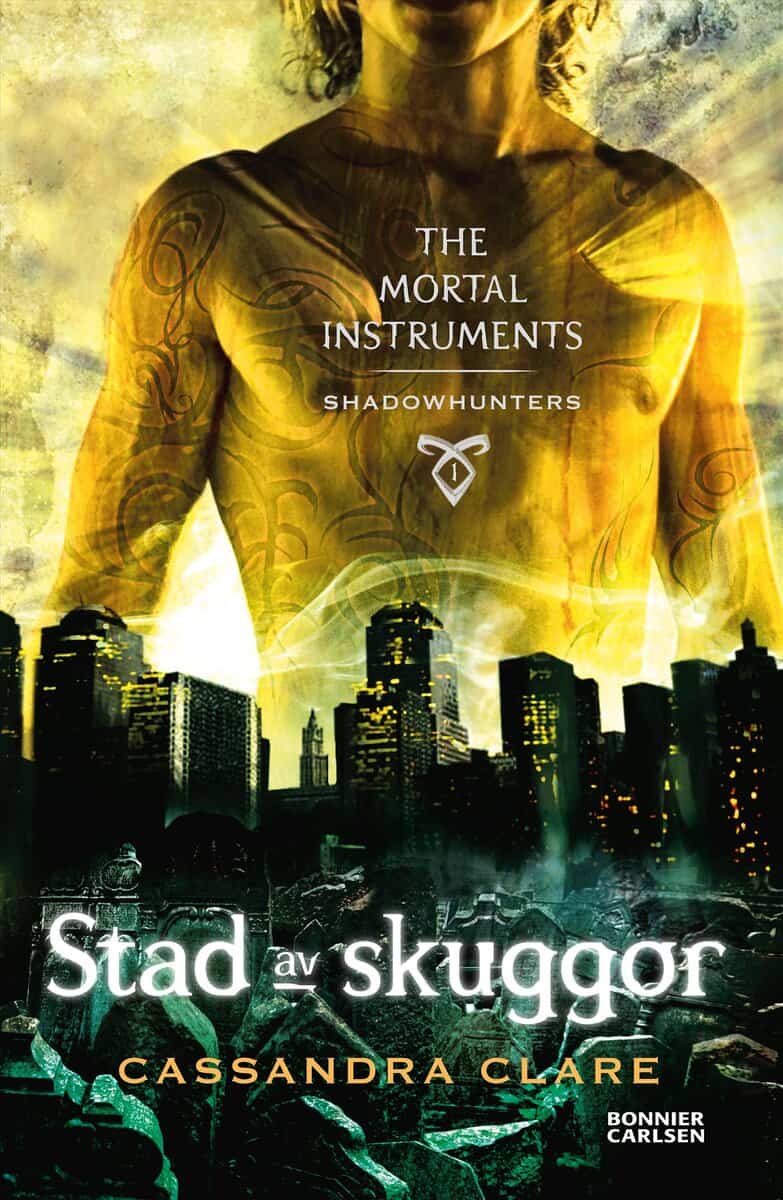Cassandra Clare : Stad av skuggor