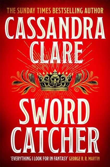 Cassandra Clare : Sword Catcher