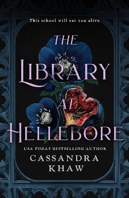 Cassandra Khaw : The Library at Hellebore