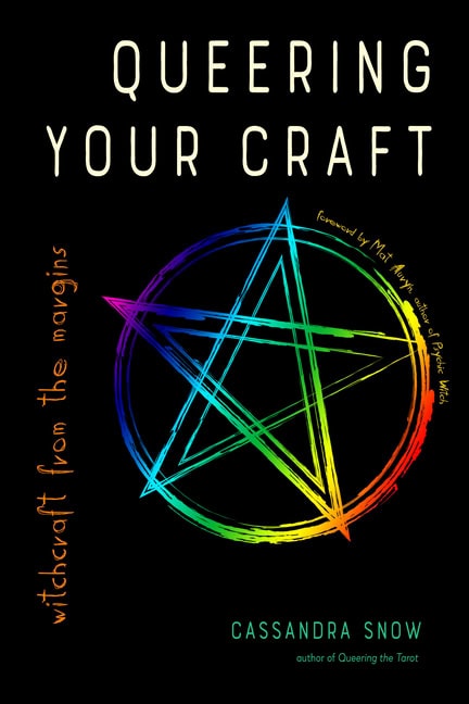 Cassandra Snow : Queering Your Craft