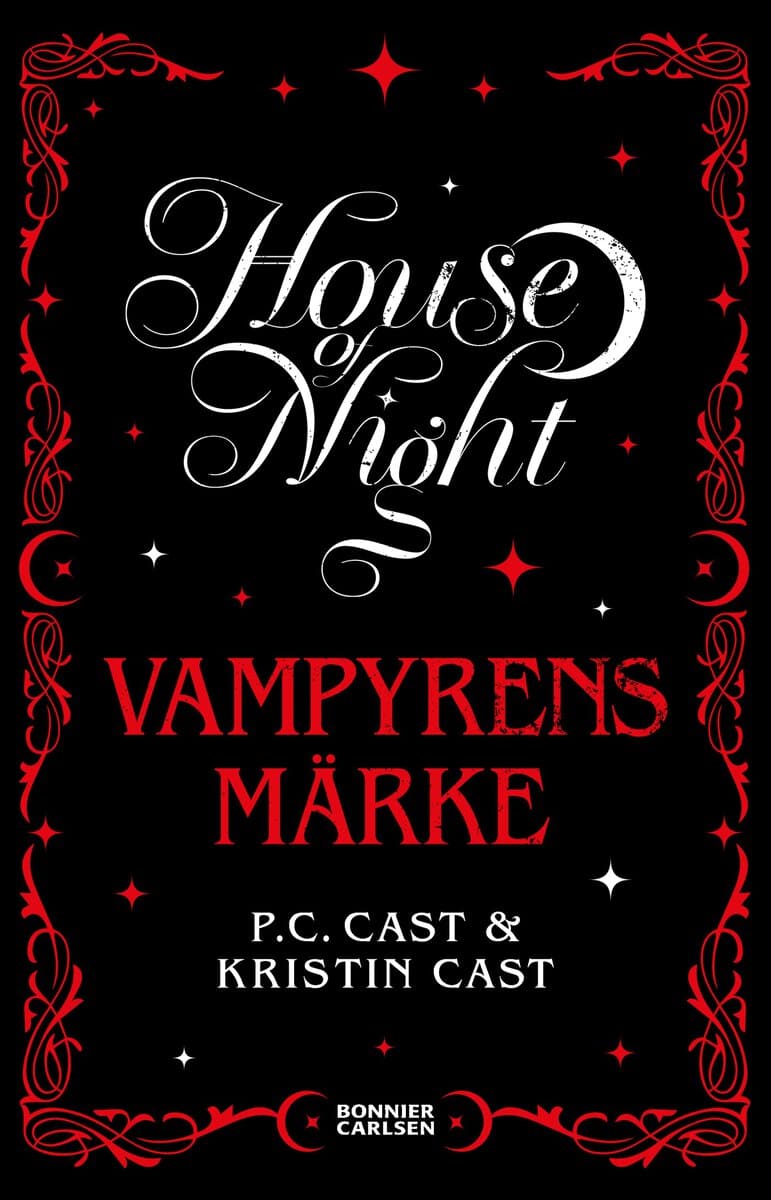 Cast, P.C. ; Cast, Kristin : Vampyrens märke