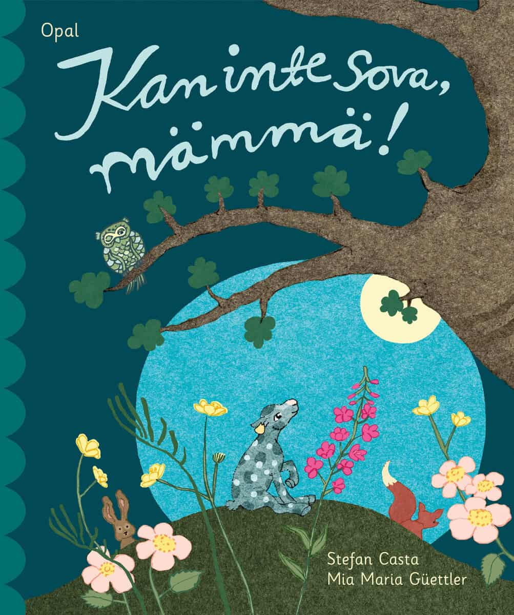 Casta, Stefan ; Güettler, Mia Maria : Kan inte sova, mämmä!