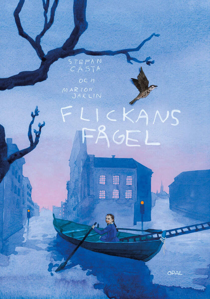Casta, Stefan ; Jaklin, Marion : Flickans fågel