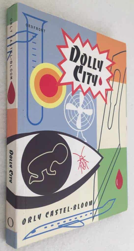 Castel-Bloom, Orly ; Feiler, Yael : Dolly city