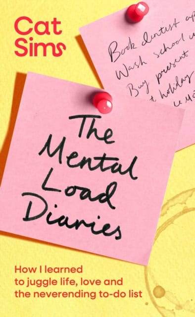 Cat Sims : The Mental Load Diaries