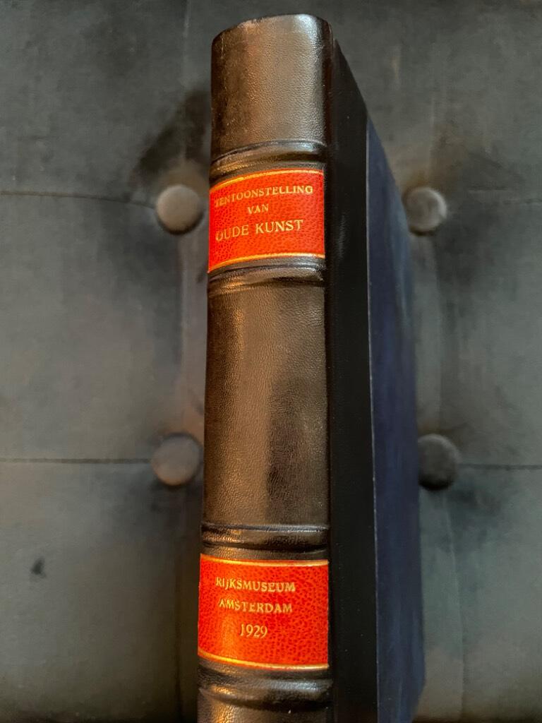 Catalogus van de tentoonstelling van oude kusnt door de Vereeniging van Handelaren in Oude Kunst in Nederland in het Rijksmuseum te Amsterdam 1929