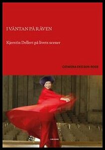 Catarina Ericson-Roos : I väntan på räven