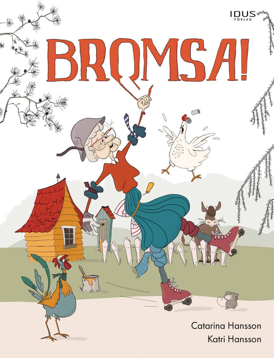 Catarina Hansson : Bromsa!