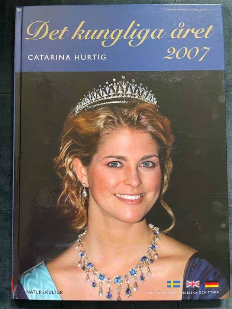 Catarina Hurtig : Det kungliga året 2007