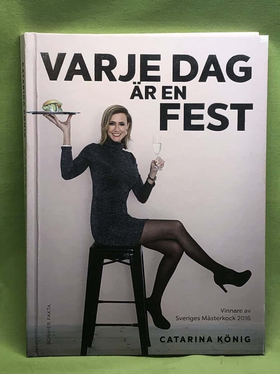 Catarina König : Varje dag är en fest vinnare av Sveriges Mästerkock 2016
