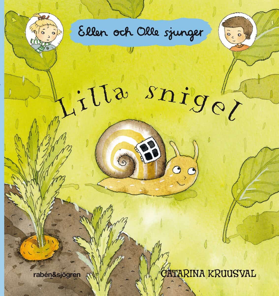 Catarina Kruusval : Ellen och Olle sjunger