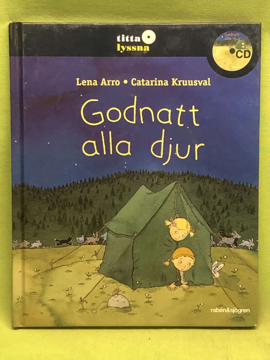 Catarina Kruusval Lena Arro : Godnatt alla djur