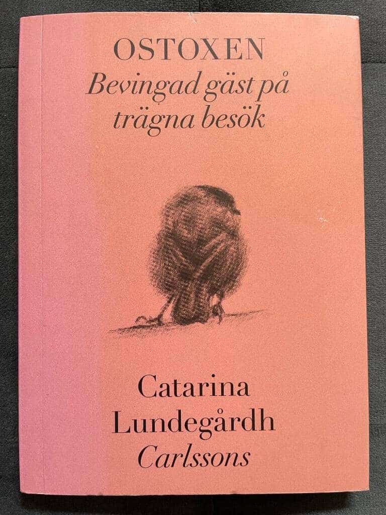 Catarina Lundeegårdh : Ostoxen