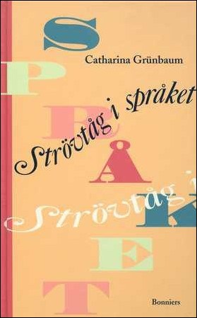 Catharina Grünbaum : Strövtåg i språket