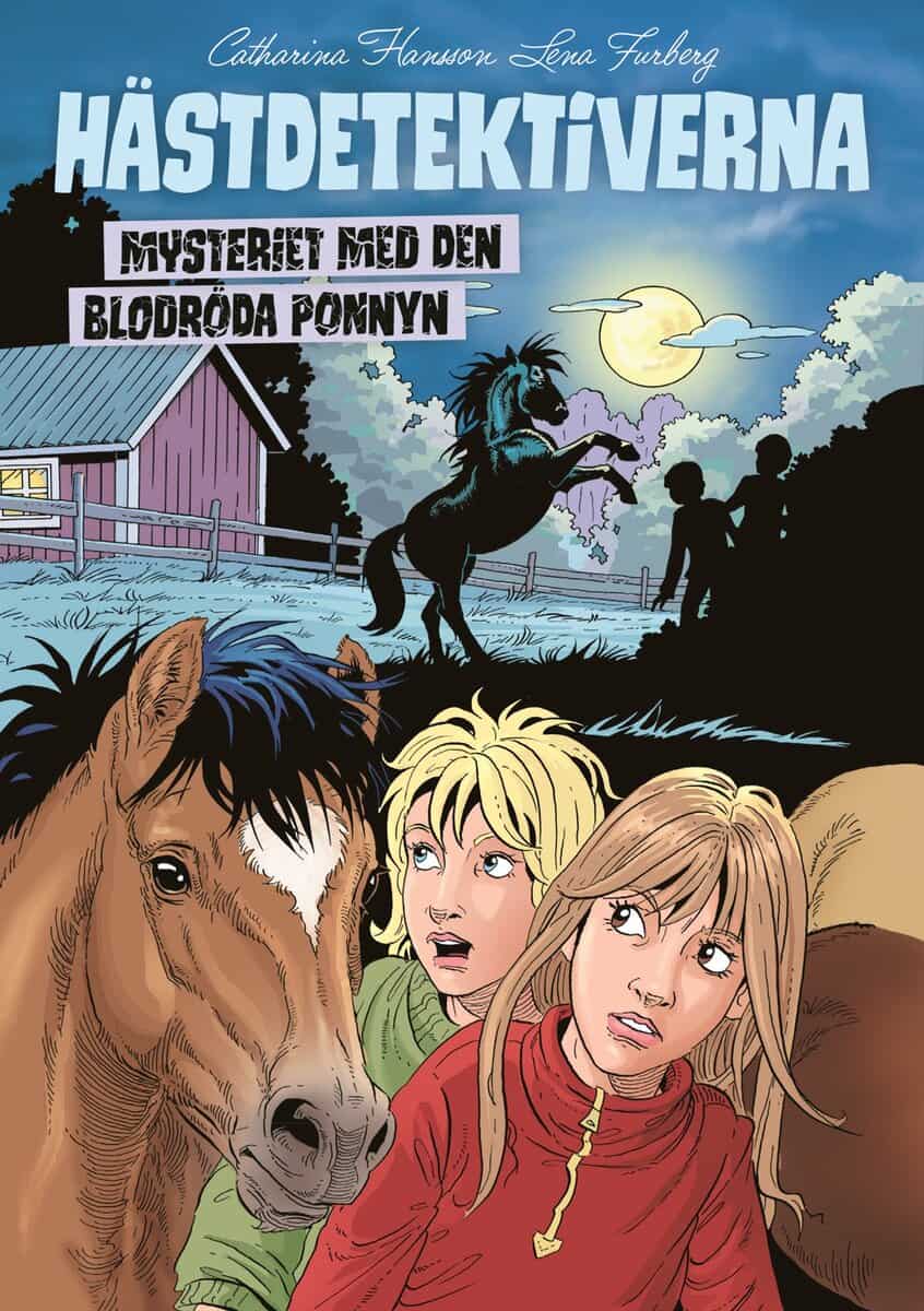 Catharina Hansson : Mysteriet med den blodröda ponnyn