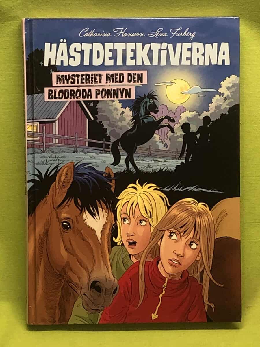 Catharina Hansson : Mysteriet med den blodröda ponnyn