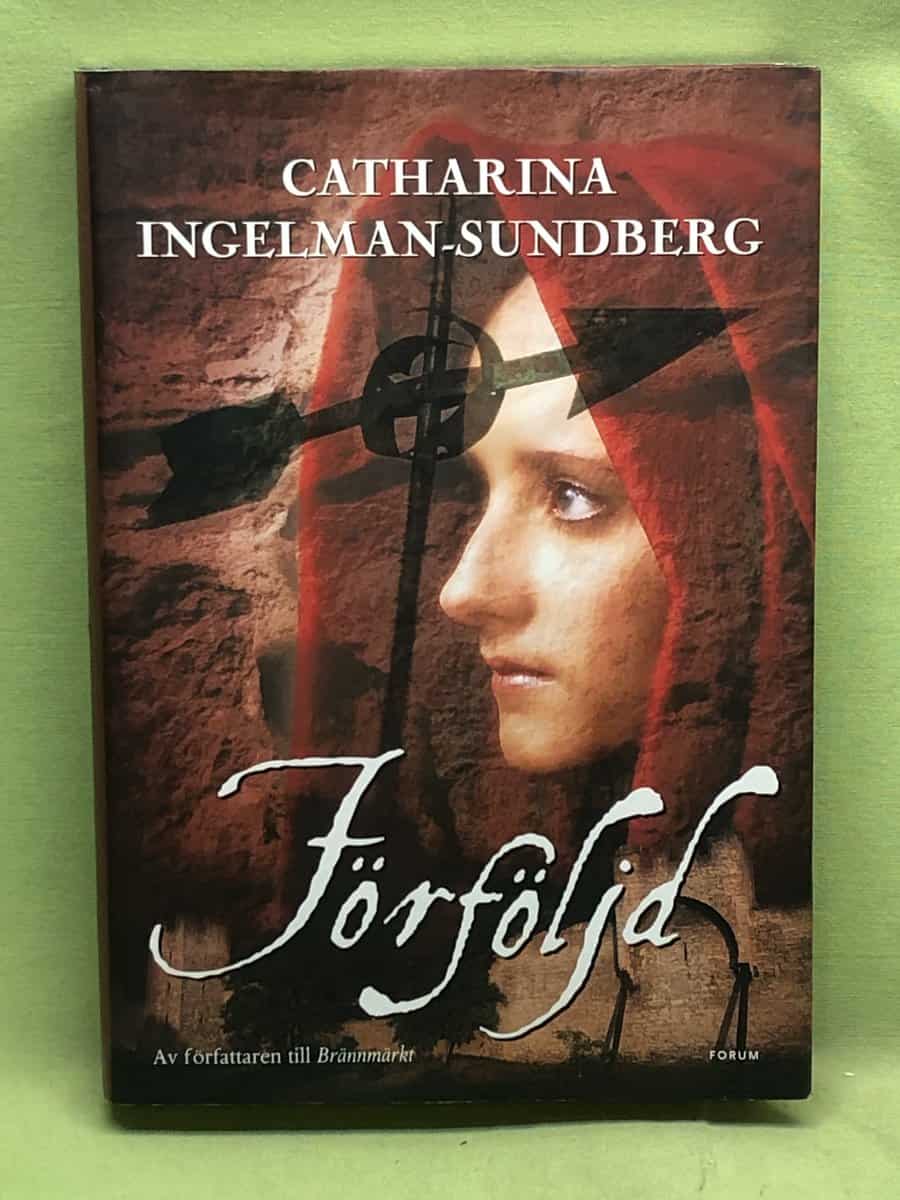 Catharina Ingelman-Sundberg : Förföljd