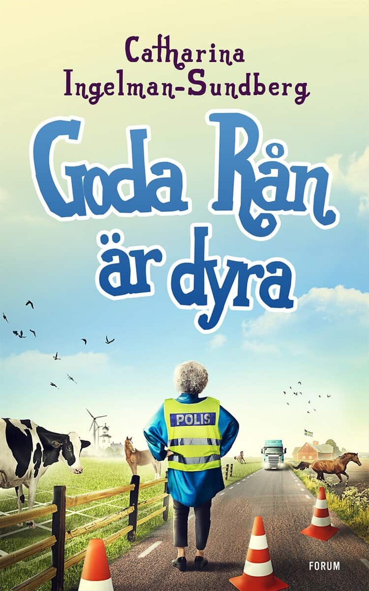 Catharina Ingelman-Sundberg : Goda rån är dyra