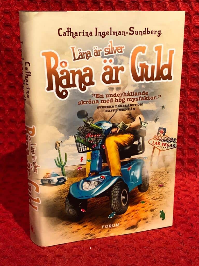 Catharina Ingelman-Sundberg : Låna är silver, råna är guld