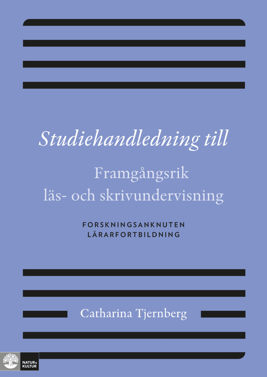 Catharina Tjernberg : Studiehandledning till : framgångsrik läs- och skrivundervisning