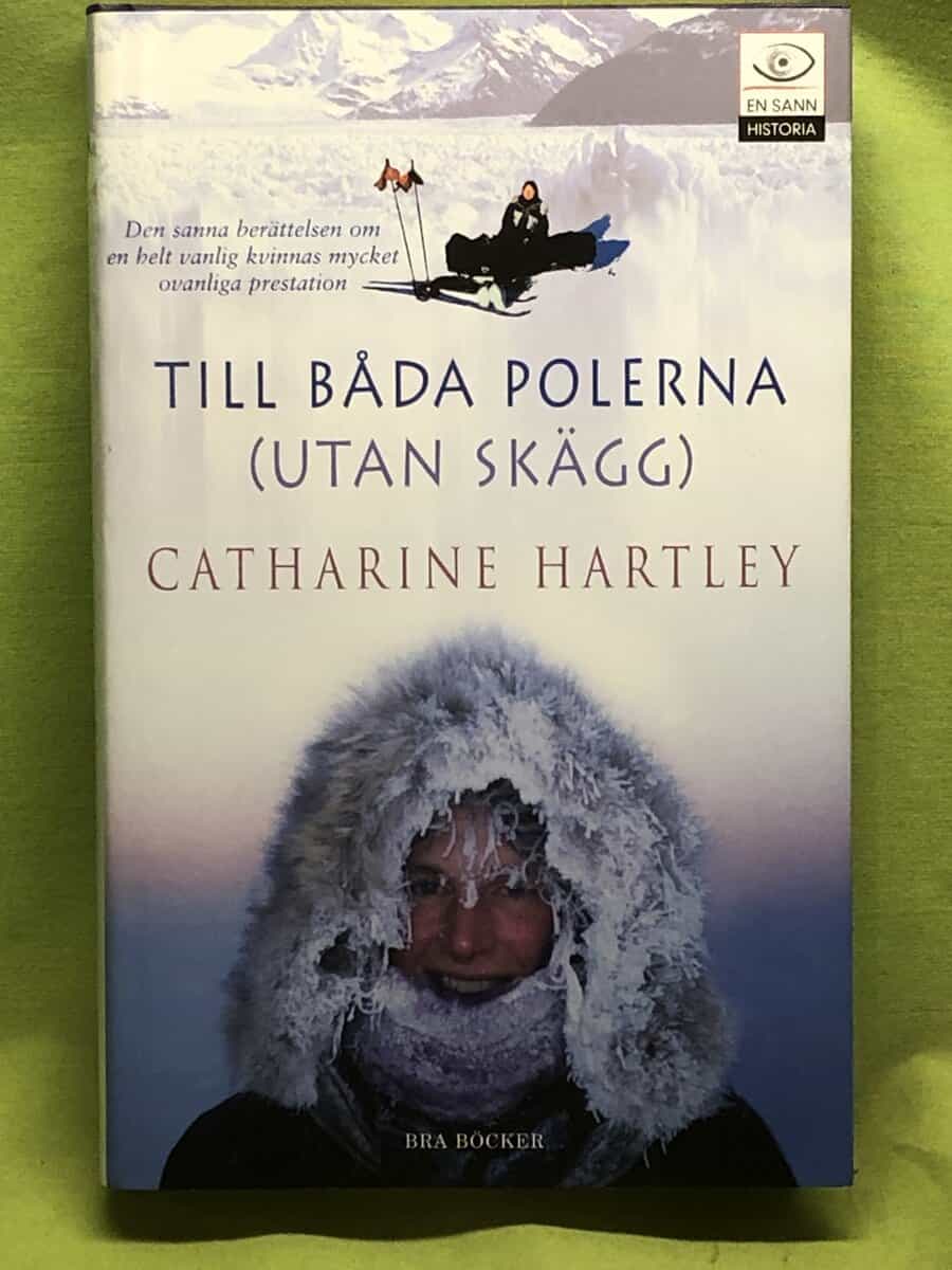 Catharine Hartley : Till båda polerna (utan skägg)
