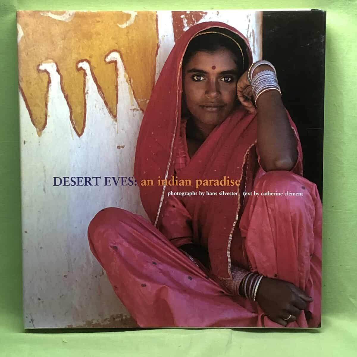 Catherine Clement Hans Silvester : Desert Eves