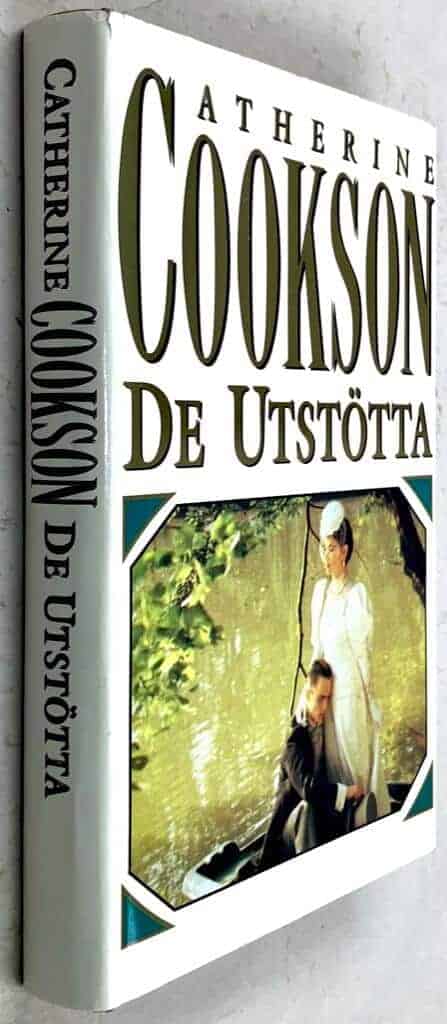 Catherine Cookson : De utstötta