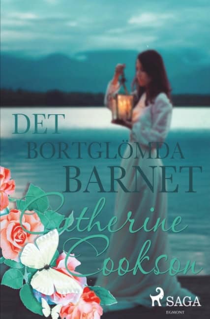 Catherine Cookson : Det bortglömda barnet