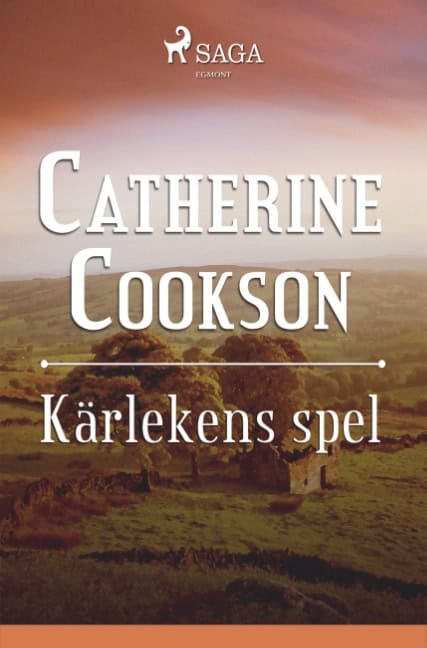 Catherine Cookson : Kärlekens spel