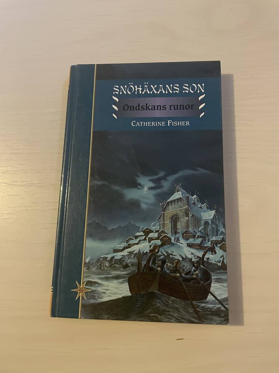 Catherine Fisher : Snöhäxans son del 2 - Ondskans runor