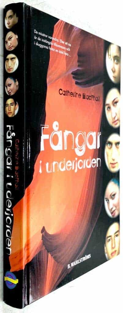 Catherine MacPhail : Fångar i underjorden